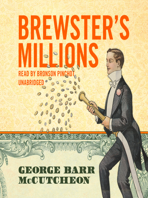 Title details for Brewster's Millions by George Barr McCutcheon - Available